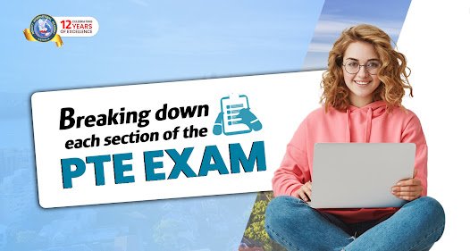 Breaking Down Each Section of the PTE Exam: What You Need to Know 1 PTE Blog copy