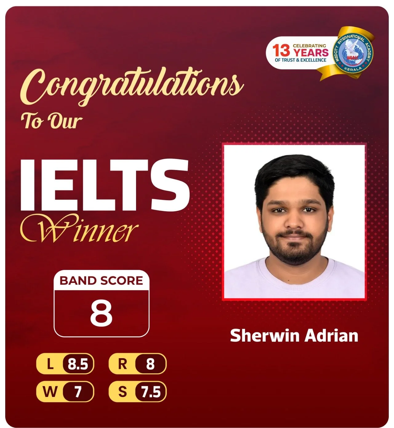 Best IELTS Academic Coaching Institute in Kerala 15 Medcity International Academy IELTS success banner featuring Sherwin Adrian, who achieved an overall IELTS Band Score of 8.0 with individual scores of Listening 8.5, Reading 8.0, Writing 7.0, and Speaking 7.5 through expert IELTS coaching for study abroad aspirants.