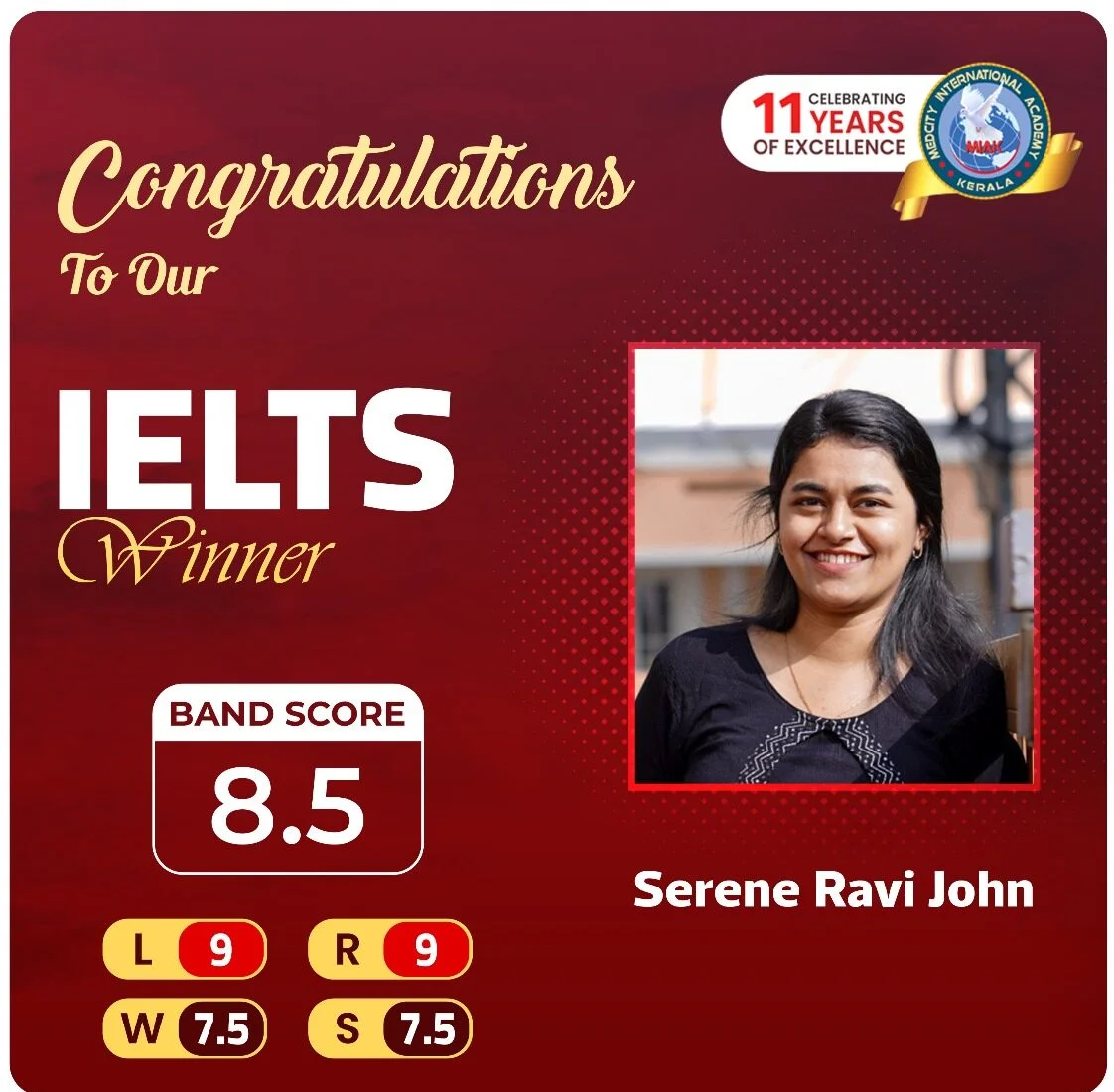 Best IELTS Academic Coaching Institute in Kerala 10 Medcity International Academy IELTS success banner featuring Serene Ravi John, who achieved an overall IELTS Band Score of 8.5 with individual scores of Listening 9.0, Reading 9.0, Writing 7.5, and Speaking 7.5 through expert IELTS coaching for study abroad aspirants.