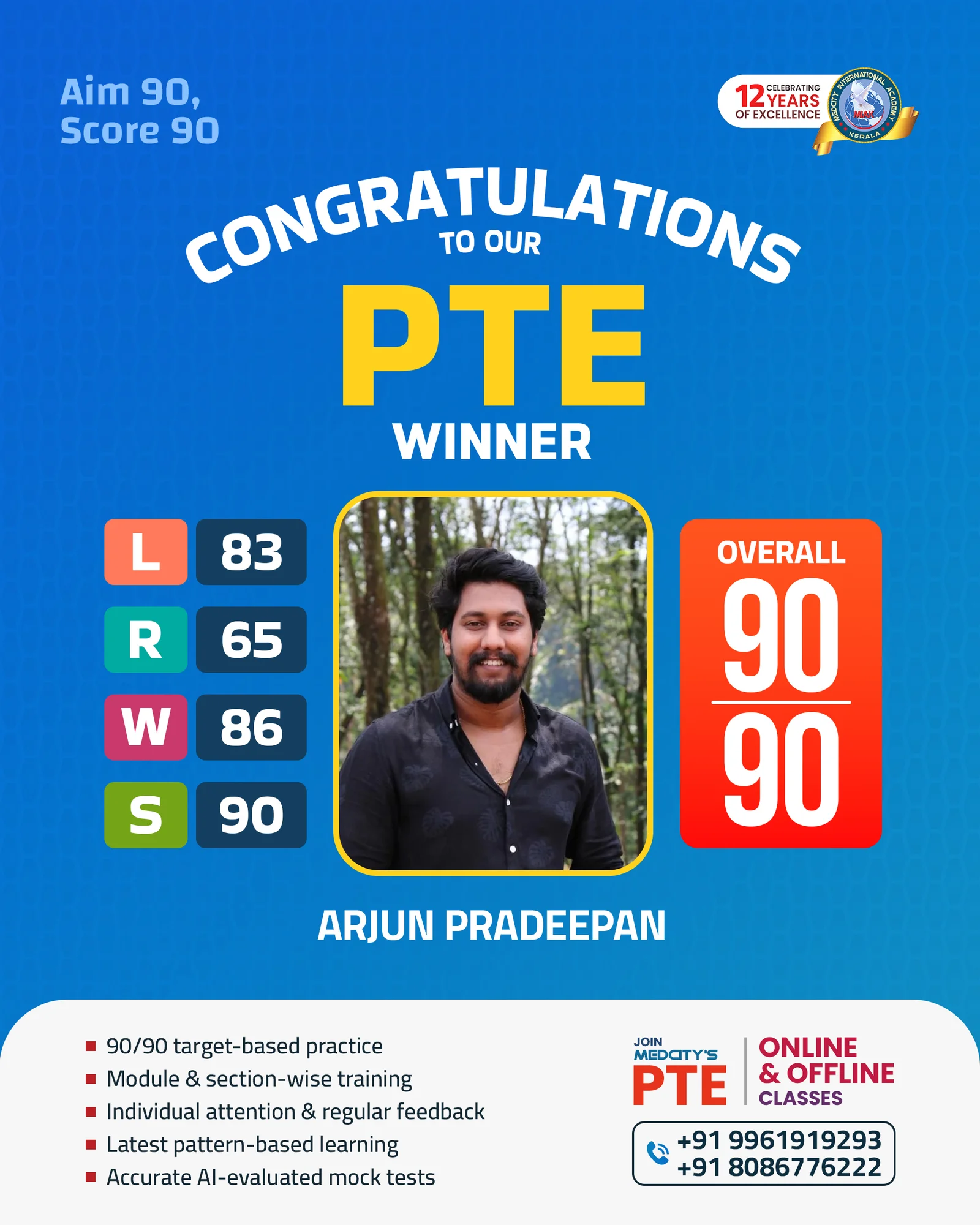 image of Arjun Pradeepan PTE 90/90 winner Medcity Academy
