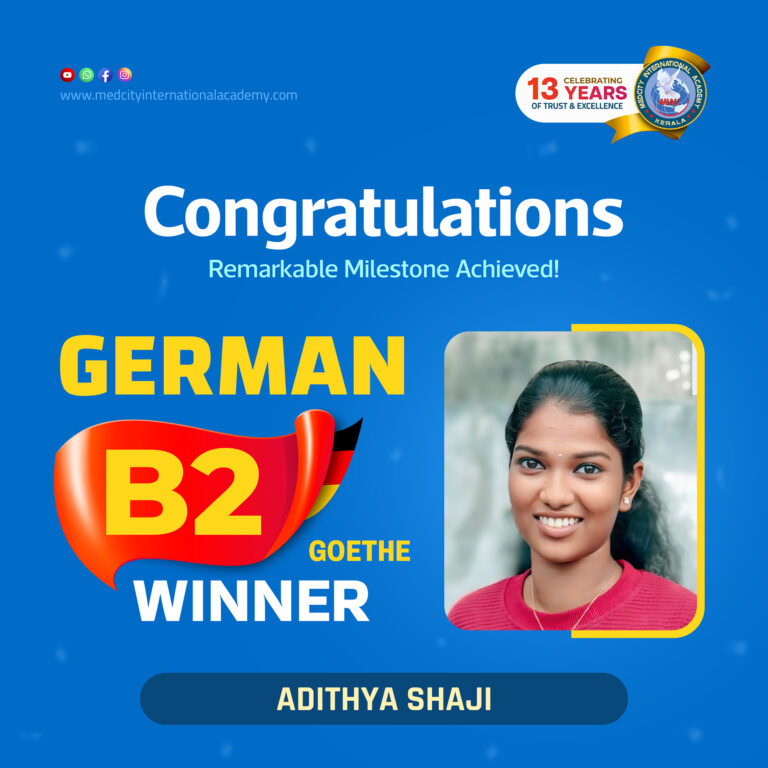 Medical German Course in Kerala | German for Nurses & Doctors 11 Medcity International Academy German B2 Goethe success banner featuring Adithya Shaji celebrating successful completion of the German B2 Goethe Examination. The banner highlights expert German language training for students and professionals preparing for higher education, Ausbildung, nursing careers, and employment opportunities in Germany.