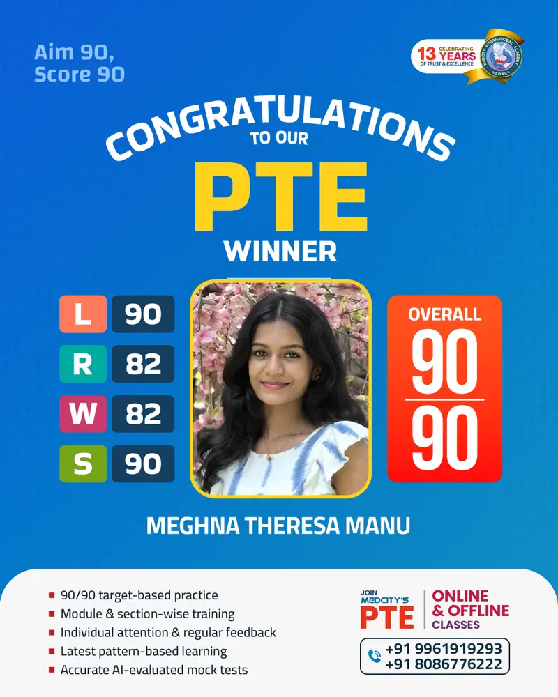 image of Megha Theresa Manu PTE 90/90 winner Medcity Academy