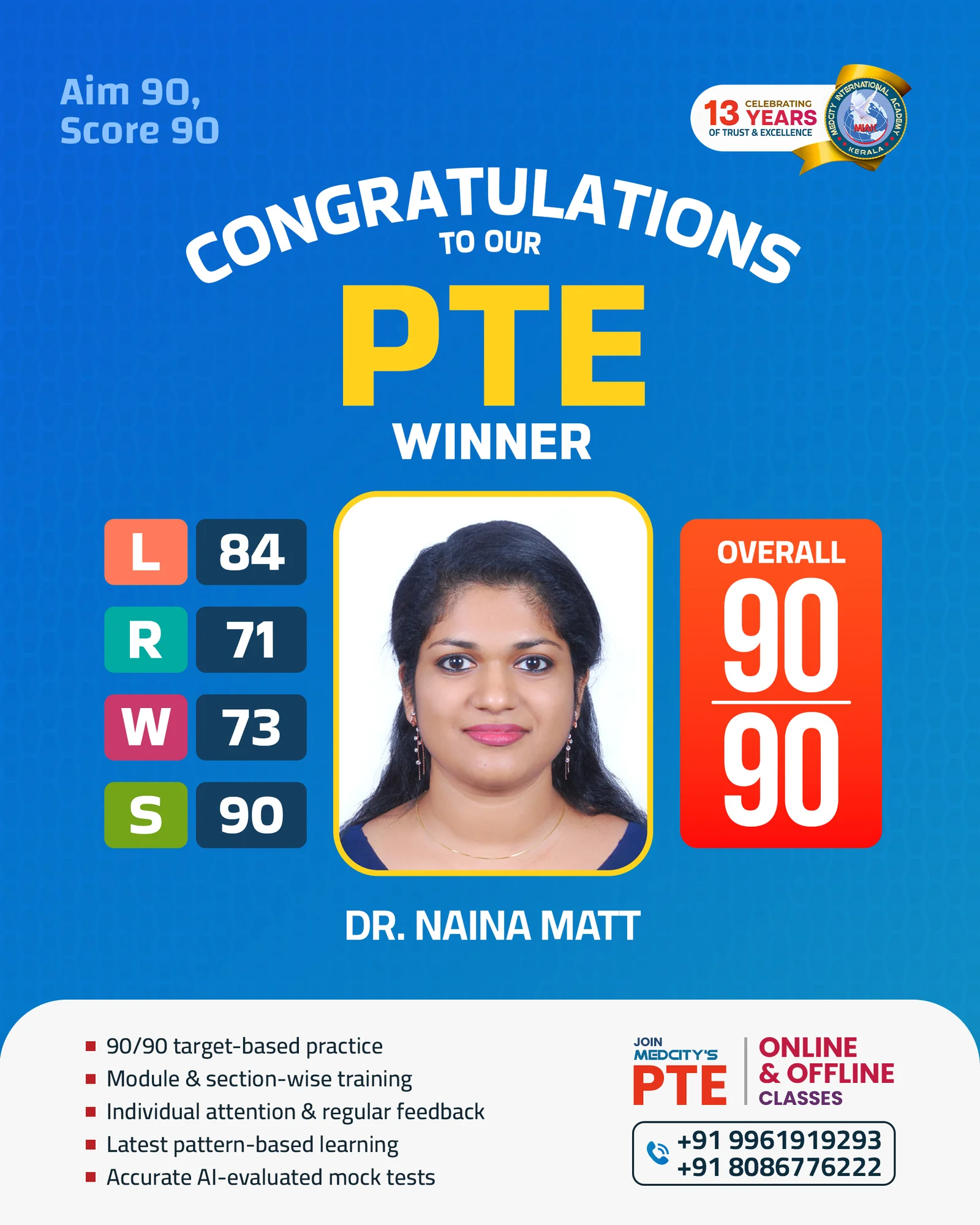 image of Dr Naina Matt PTE 90/90 winner Medcity