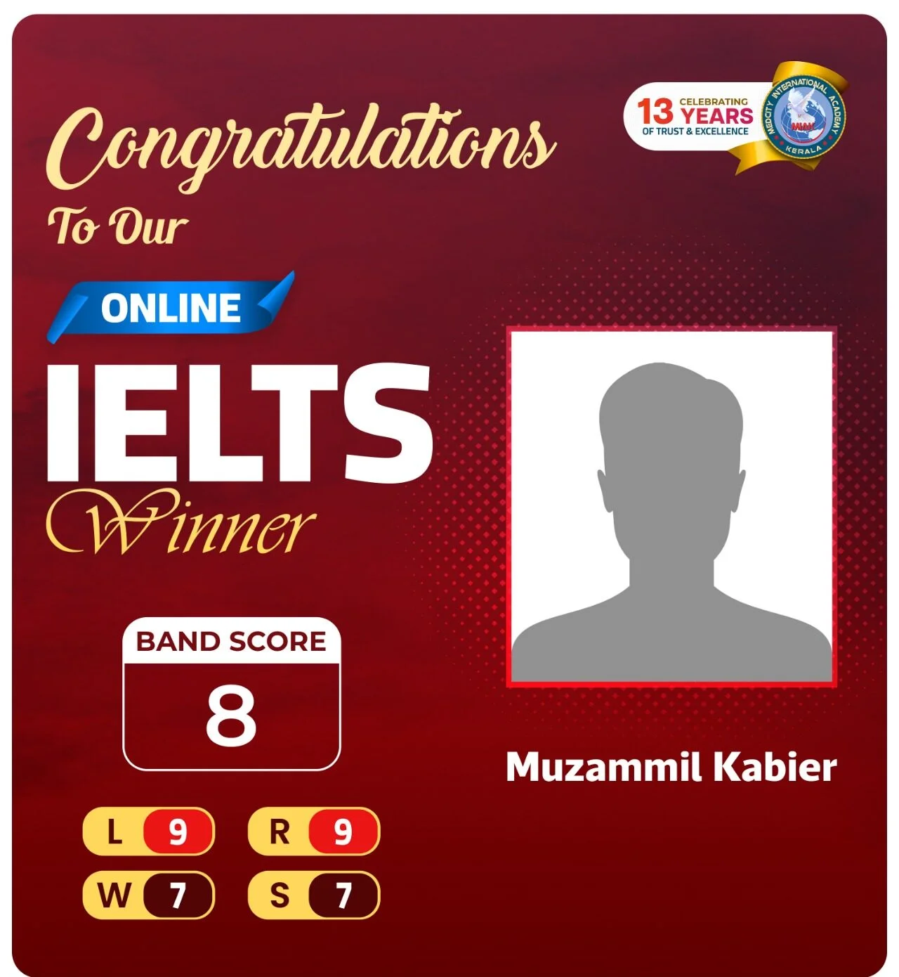 Best IELTS Academic Coaching Institute in Kerala 18 Medcity International Academy Online IELTS success banner featuring Muzammil Kabier, who achieved an overall IELTS Band Score of 8.0 with individual scores of Listening 9.0, Reading 9.0, Writing 7.0, and Speaking 7.0 through expert online IELTS coaching for study abroad aspirants.