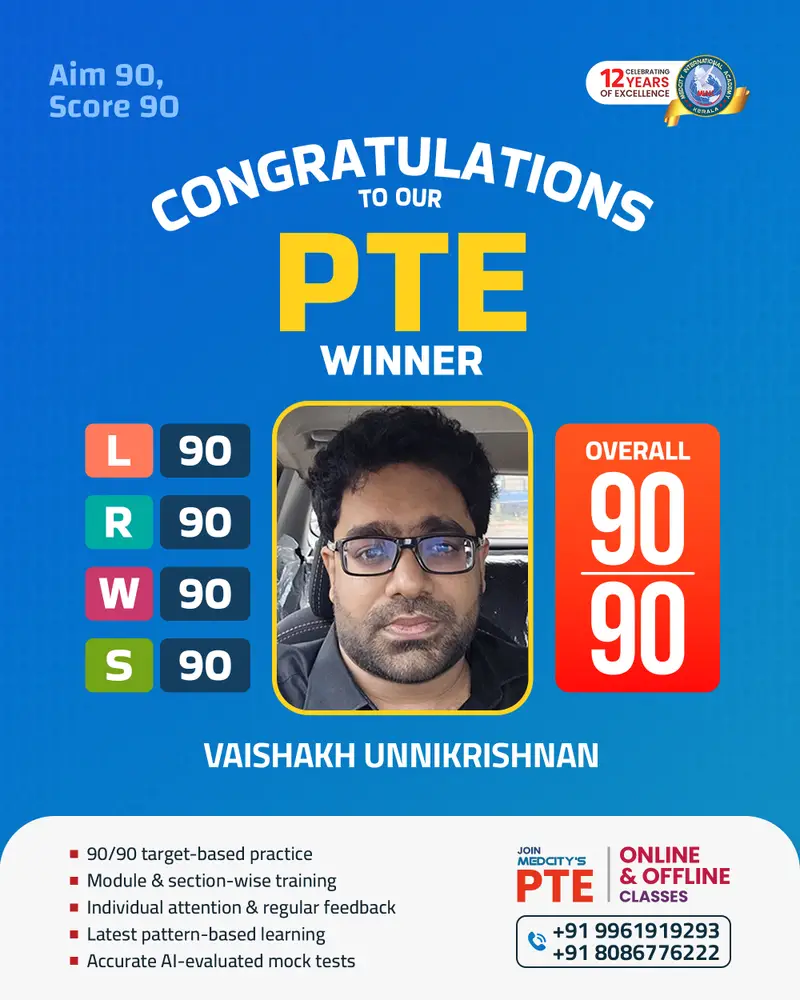 image of Vaishakh Unnikrishnan PTE 90/90 winner Medcity Academy