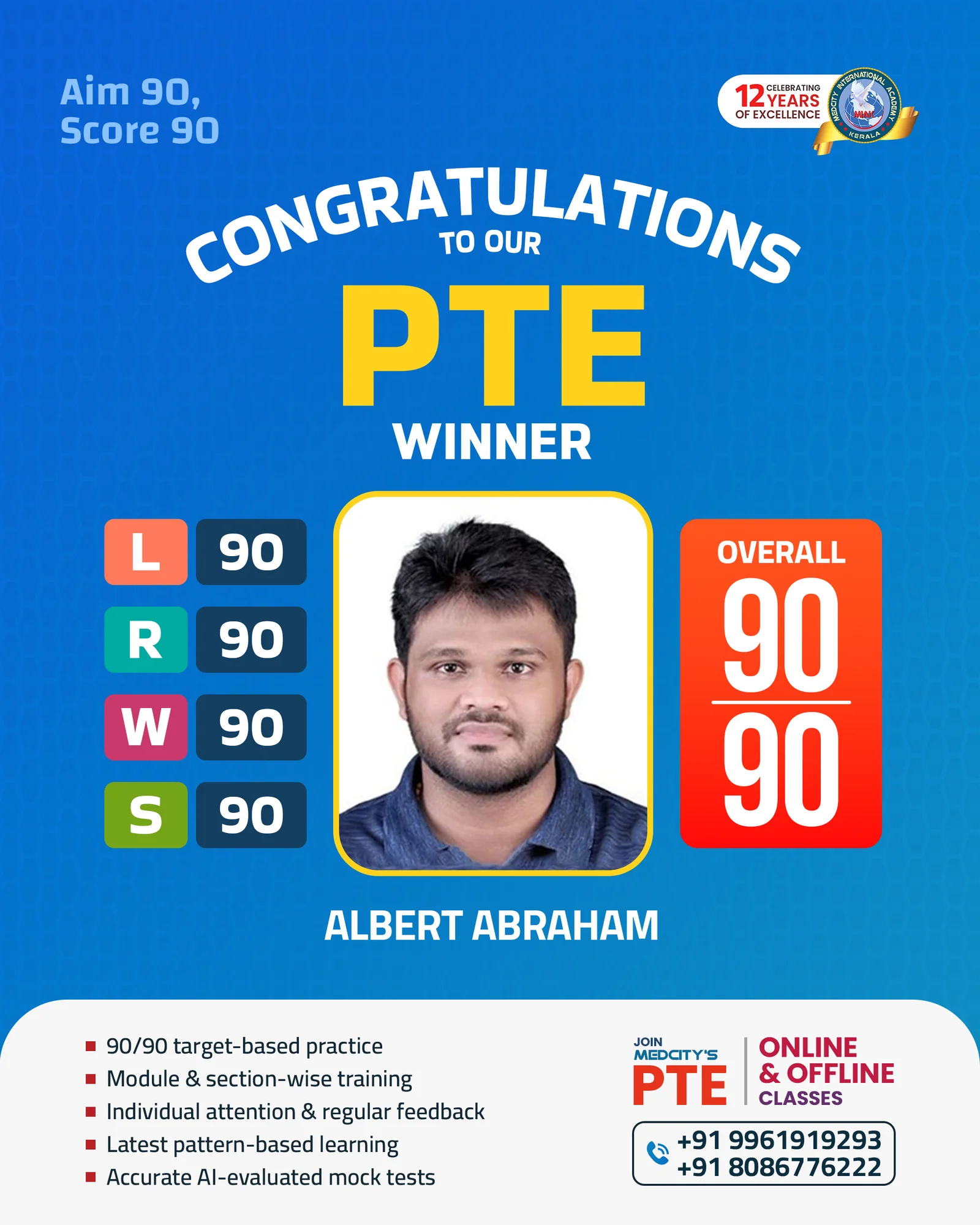 image of Albert Abraham PTE 90/90 winner Medcity Academy