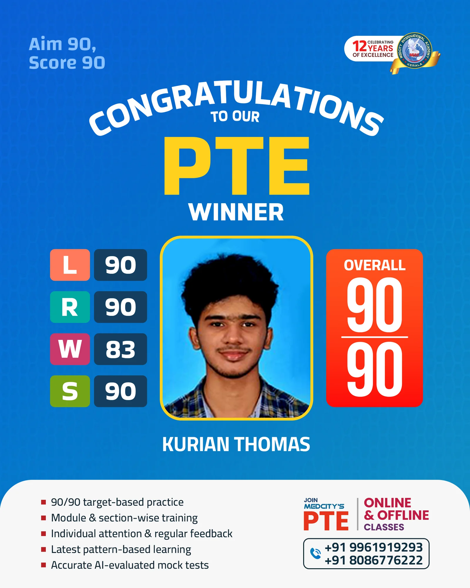 image of Kurian Thomas PTE 90/90 winner Medcity Academy