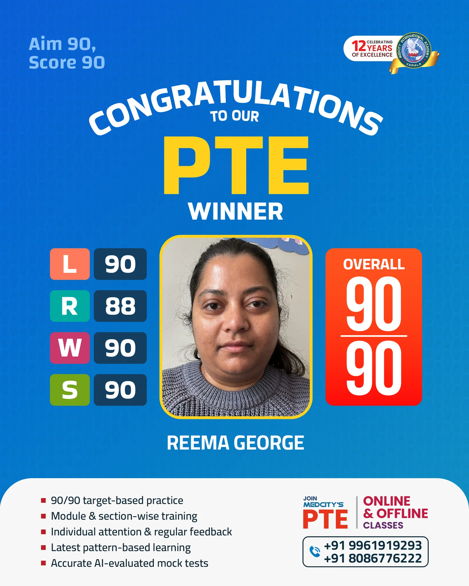 Reema George PTE 90/90 winner Medcity Academy