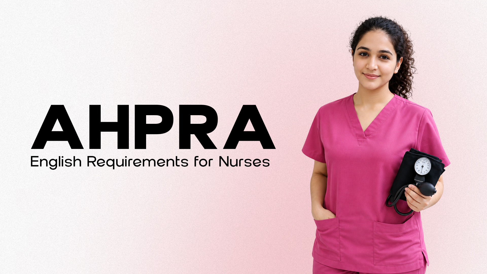 AHPRA English Scores 2026: OET, IELTS & PTE for Nurses