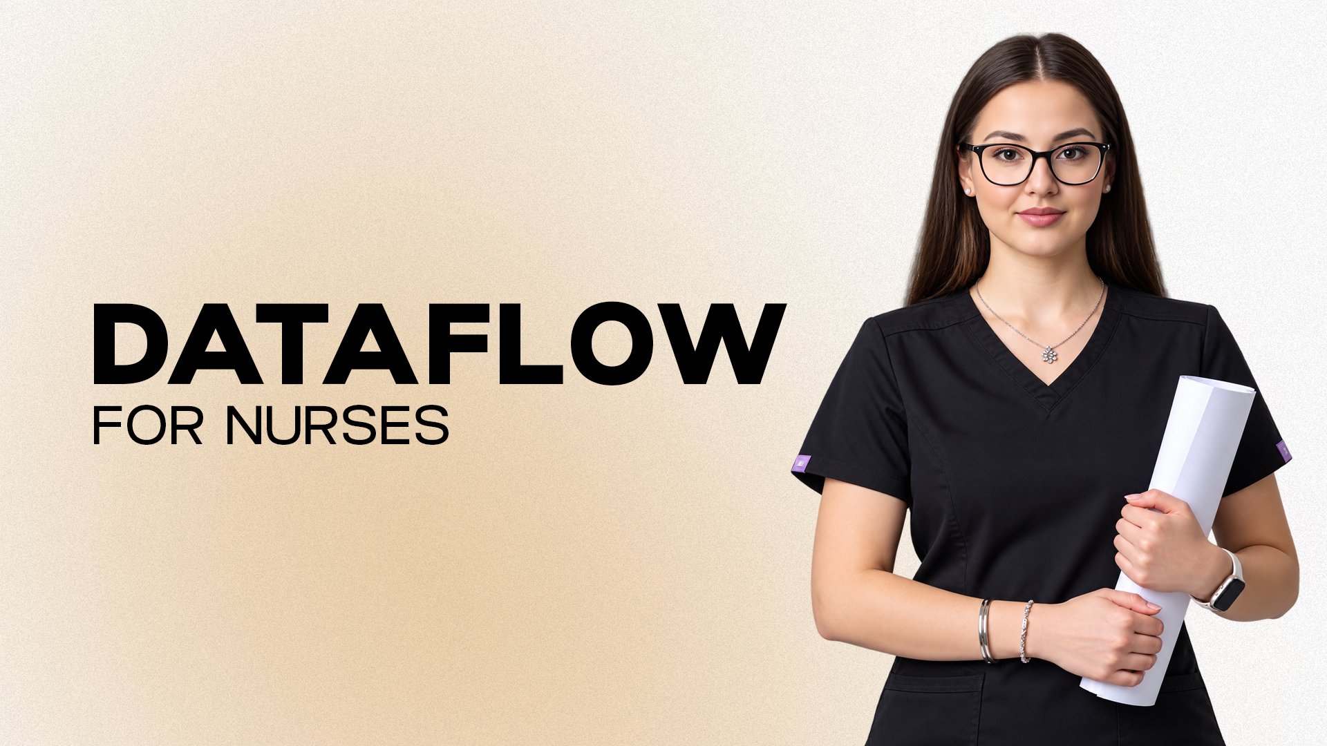DataFlow Verification for Nurses: Process, Documents & Time